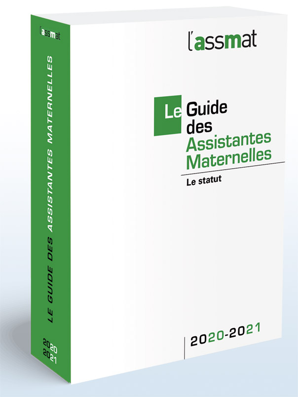 Le Guide des Assistantes Maternelles  Le Guide des assistantes